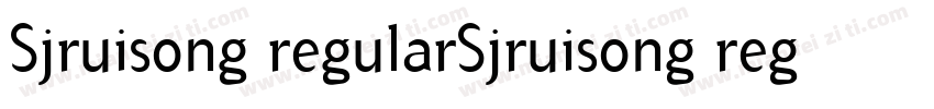 Sjruisong regularSjruisong regular字体转换